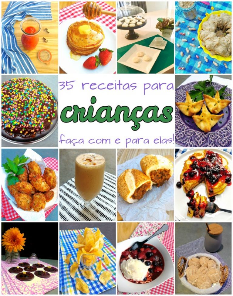 35 receitas para crianças (faça com e para elas!) – COZINHANDO PARA 2 OU 1