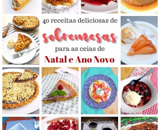 40 sobremesas deliciosas para as ceias de Natal e Ano Novo