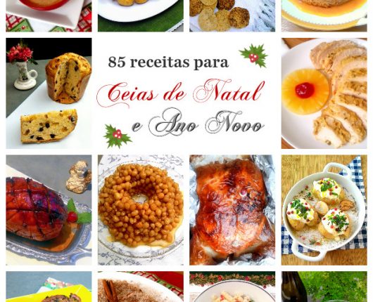 85 receitas para as Ceias de Fim de Ano (Natal e Ano Novo)