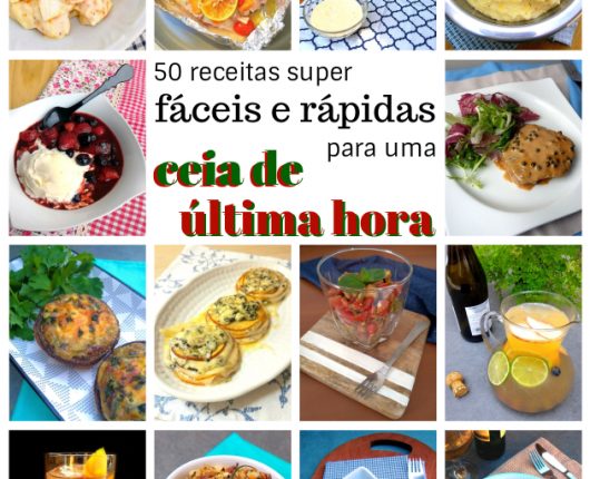 50 receitas super rápidas e fáceis para uma ceia de última hora