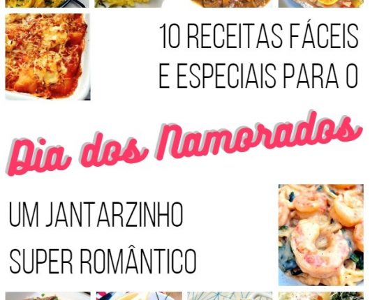 Receitas fáceis para um jantar romântico no Dia dos Namorados