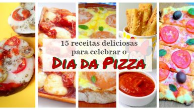 15 receitas deliciosas para celebrar o Dia da Pizza