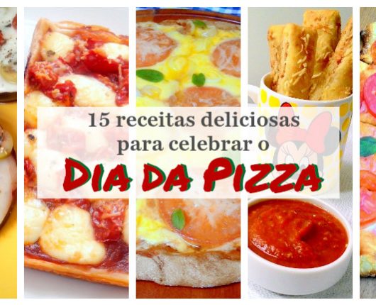 15 receitas deliciosas para celebrar o Dia da Pizza