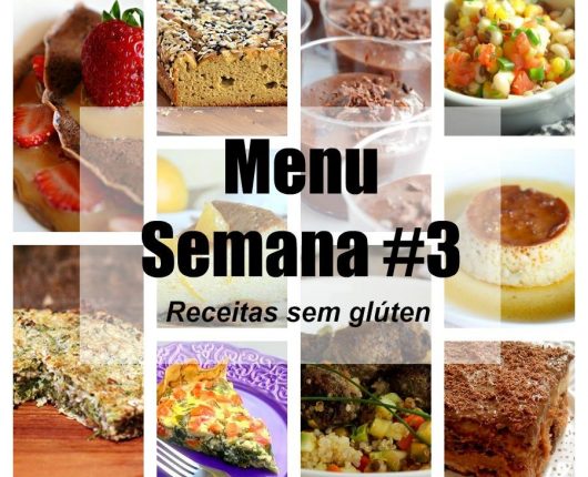 Menu da Semana #3: Receitas sem glúten