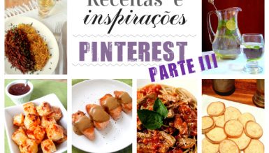 14 receitas lindas e inspirações do Pinterest — parte III