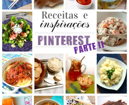 14 receitas lindas e inspirações do Pinterest — parte II
