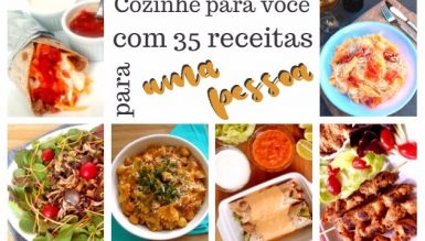 Receitas para uma pessoa: cozinhe só para você!