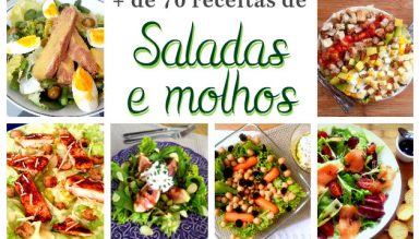 Mais de 70 sugestões de saladas e molhos saborosos para o verão