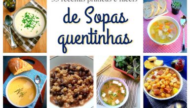 33 receitas práticas e fáceis de sopas quentinhas para o inverno